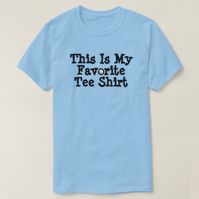 C'Est Mon T-shirt Tee - shirt Favori (Golf) (Design devant)