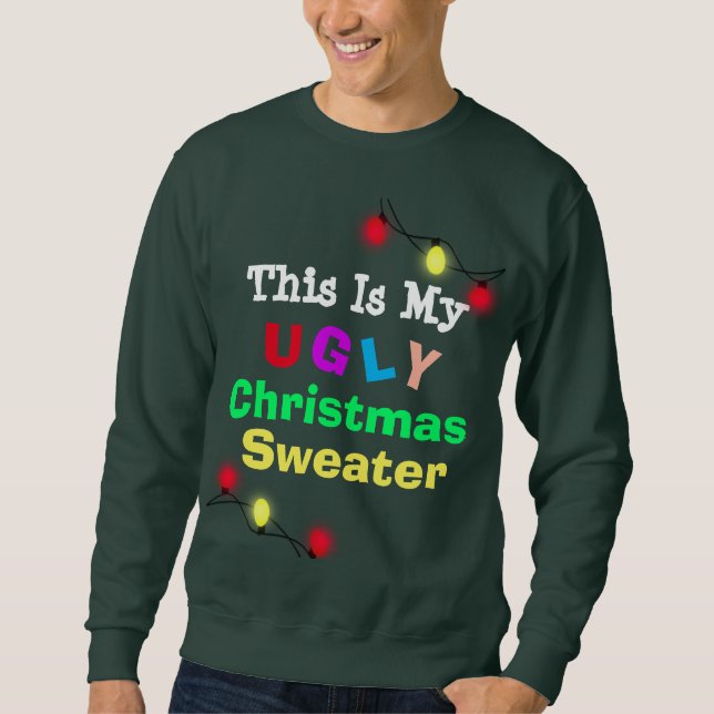 C'est mon tshirt humoristique de Sweater de Noël l (Devant)