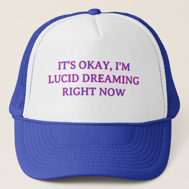 C'EST OK, JE FAIS DU RÊVE LUCIDE CASQUETTE BLEUE D (Devant)