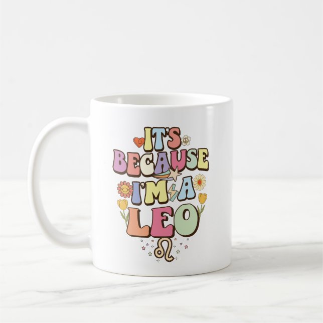 C'est parce que je suis un mug groovy Zodiaque Ast (Gauche)