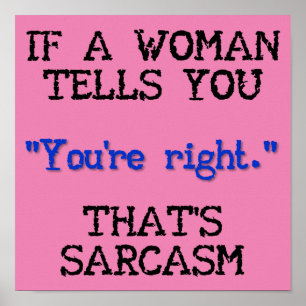 C'est Sarcasm Funny Poster Signe