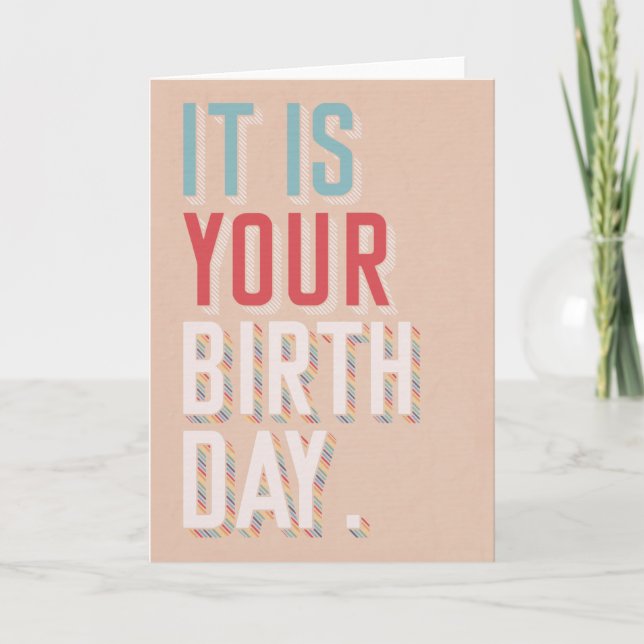 C'est ton anniversaire - drôle de carte d'annivers (Devant)