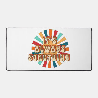 C'est toujours quelque chose