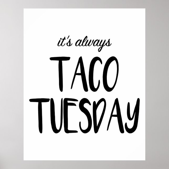 C'est toujours Taco Mardi Mur Art Poster (Devant)