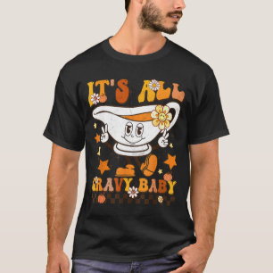 C'est tout de la sauce bébé T-shirt rétro groovy j