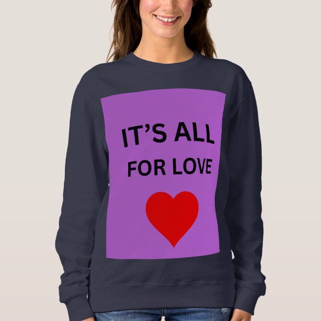 C'est tout pour l'amour Sweatshirt à cœur rouge (Devant)