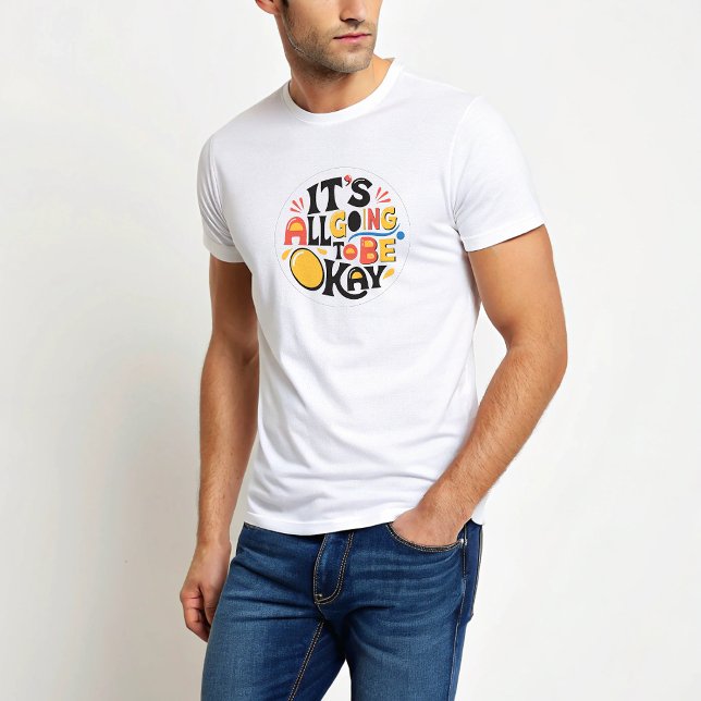 C'est tout va bien T-shirt (Créateur téléchargé)