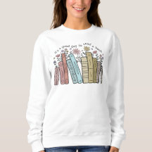 C'est un bon jour pour lire un sweatshirt de livre