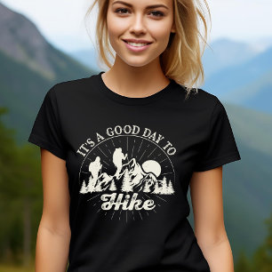 C'est un bon jour pour un T-Shirt de randonnée