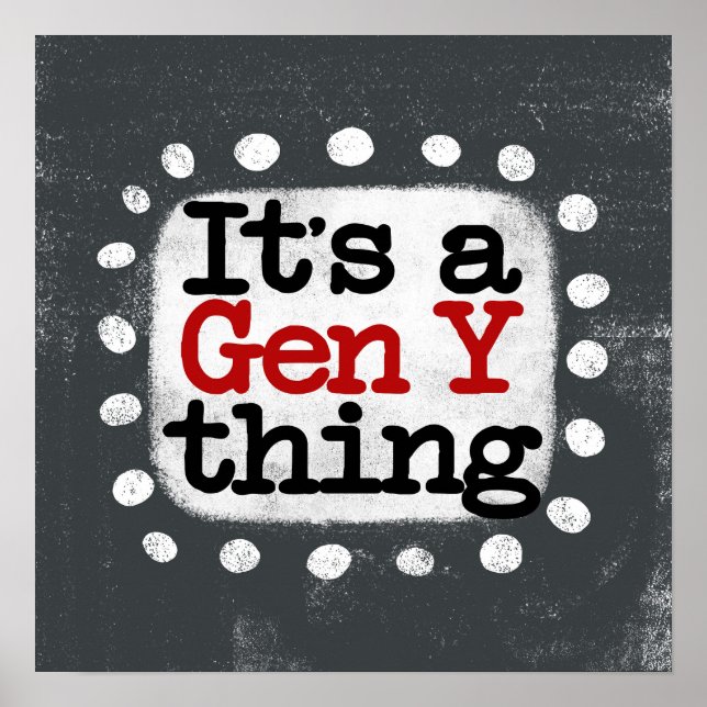 C'est un Gen Y Thing Poster Wall Art (Devant)