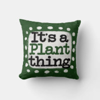 C'est un oreiller à lancer Plante