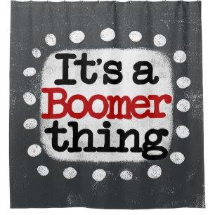 C'est un rideau de douche de Boomer Thing