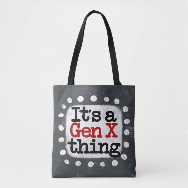 C'est un Sac fourre-tout de Gen X Thing (Devant)