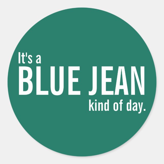 C'est un Stickers Décontracté Vert Jour Bleu Jean (Devant)
