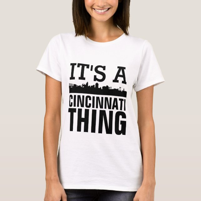 C'EST UNE CHOSE CINCINNATI, T-shirts Funny Cincy (Devant)