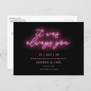 C'était toujours toi Neon Save the Date Invitation