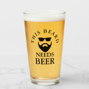 Cette Barbe A Besoin D'Une Coupe De Verre De Bière