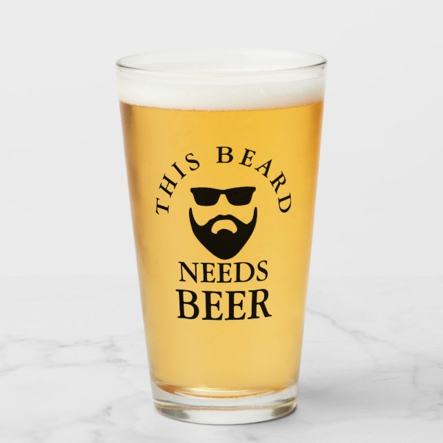 Cette Barbe A Besoin D'Une Coupe De Verre De Bière (Devant (rempli))