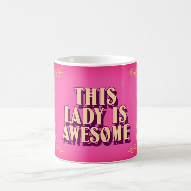 Cette Dame Est Géniale – Mug Imprimé pour la Fête  (Centre)