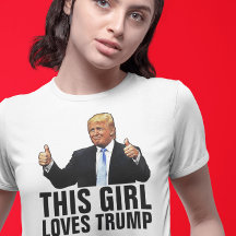 CETTE FILLE AIME LES T-SHIRTS TRUMP