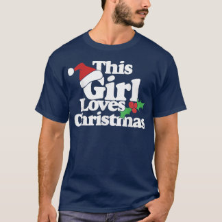 Cette fille aime Noël T-shirt de fête mas cute