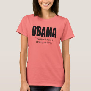 Cette fois je veux un Président futé T-shirt