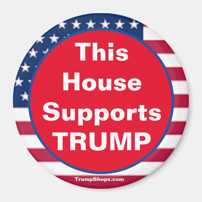 Cette maison soutient TRUMP Patriotique aimant (Devant)