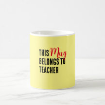 Cette Mug Appartient À L'Enseignant