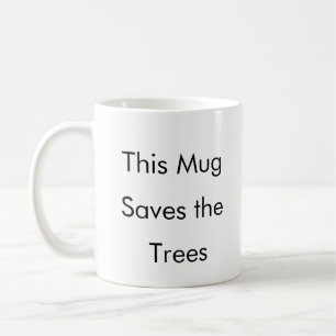 Cette Mug Sauve les arbres drôle tasse de café
