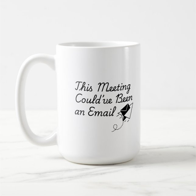 Cette réunion aurait pu être un e-mail – Mug de bu (Gauche)