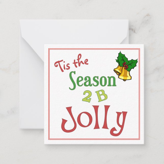 Cette saison pour être Jolly carte cadeau 2.5x2.5 (Devant)