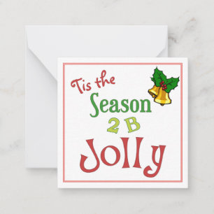 Cette saison pour être Jolly carte cadeau 2.5x2.5