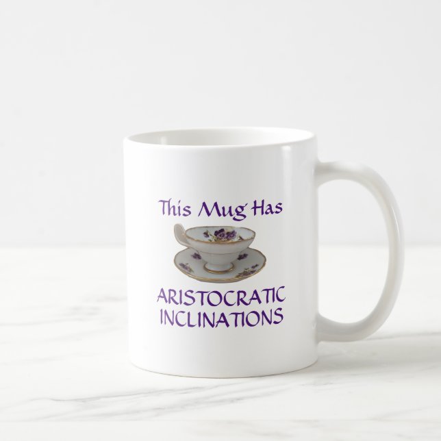 Cette tasse a des inclinations aristocratiques (Droite)