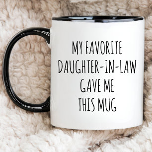 CETTE TASSE M'A ÉTÉ OFFERT PAR MA BRU PRÉFÉRÉE C'E