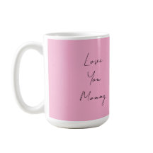 Cette tasse montre l'amour de maman