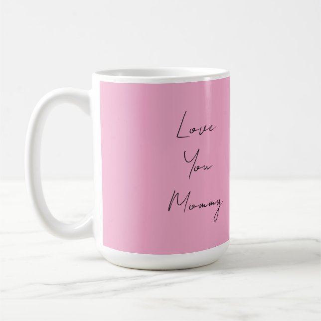 Cette tasse montre l'amour de maman (Gauche)