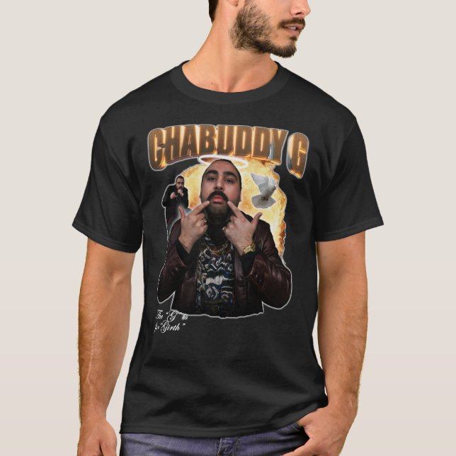 Chabuddy G - The G is for Girth Classic T-Shirt (Devant)