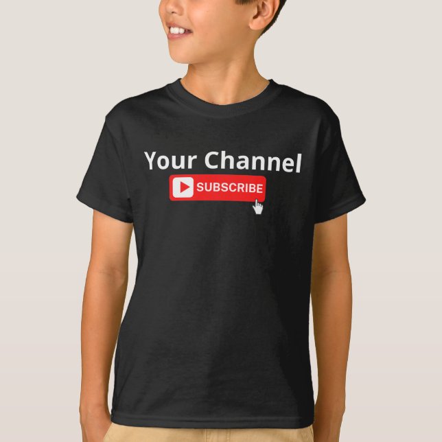 Chaîne personnalisée S'abonner T-Shirt (Devant)