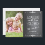 Chalkboard rire Ho Ho Ho Carte photo de vacances<br><div class="desc">Un arrière - plan de tableau noir et une police de craie conçue par Kat Parrella envoie un message Joyeux Noël et un Ho ! Ho ! Ho ! à la famille et aux amis cette saison des fêtes. Voir toute la collection de salutations et de cartes photos de vacances...</div>
