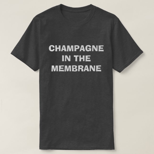 Champagne dans le T-shirt Membrane (Design devant)