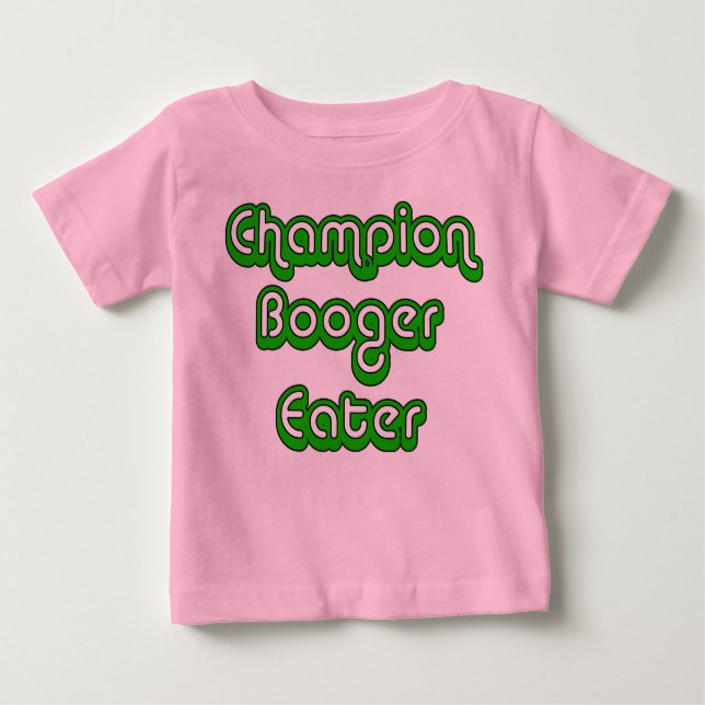 Champion Booger Mater Baby Toddler T-shirt bébé (Devant)