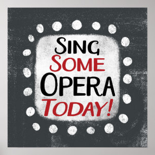 Chanter Un Opéra Aujourd'Hui Poster Wall Art