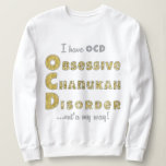 Chanukah Sweatshirt de repoussage pour femmes "OCh<br><div class="desc">Chanukah Sweatshirt de repoussage "OCD" Profitez de cet or et argent, blingy "J'ai OCD, OBSESSIVE CHANUKAH TROUBLE... sortez à ma manière ! Choisissez parmi une variété de styles et de tailles différents. Merci de vous être arrêté et de faire du shopping. Très apprécié. Heureux Chanoukah/Hanoukka ! ! ! ! Style...</div>
