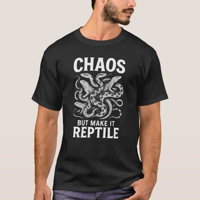 Chaos But Make It Reptile T-Shirt (Devant)
