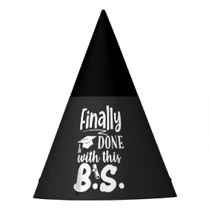 Chapeaux De Fètes Fini avec ce BS Funny graduation 2025