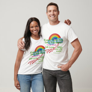 Chaque fois que vous voyez un arc-en-ciel T-shirt