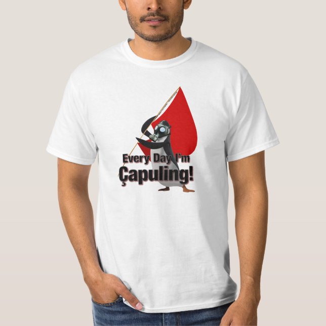 "Chaque jour je suis Çapuling !" T-shirt (Devant)