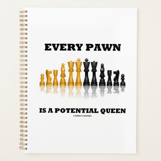 Chaque Pion Est Une Queen Chess Potentielle Dit Hu (Devant)
