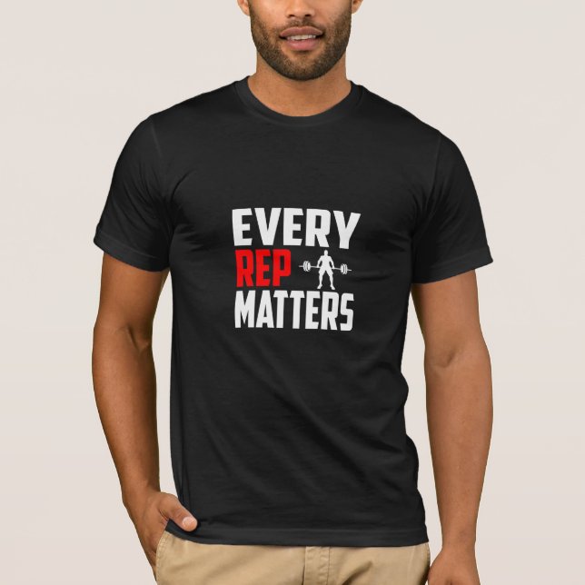 Chaque Répétition Compte - T-Shirt de Gym (Devant)