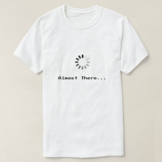 Chargement... Presque Là | T-Shirt Pixel Art